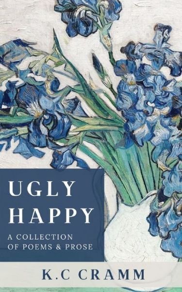 Cover for K C Cramm · Ugly Happy (Paperback Book) (2024)