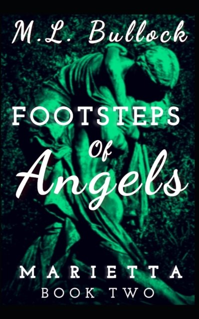 Cover for M L Bullock · Footsteps of Angels (Taschenbuch) (2021)