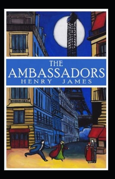 Cover for Henry James · The Ambassadors Annotated (Paperback Bog) (2021)