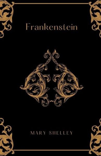 Cover for Mary Shelley · Frankenstein by Mary Shelley (Paperback Bog) (2021)