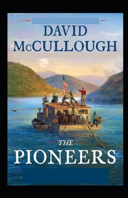 Cover for James Fenimore Cooper · The Pioneers: (Pocketbok) [Illustrated edition] (2021)