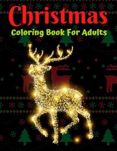 Christmas Coloring Book For Adults - Trendy Coloring - Kirjat - Independently Published - 9798566555560 - tiistai 17. marraskuuta 2020
