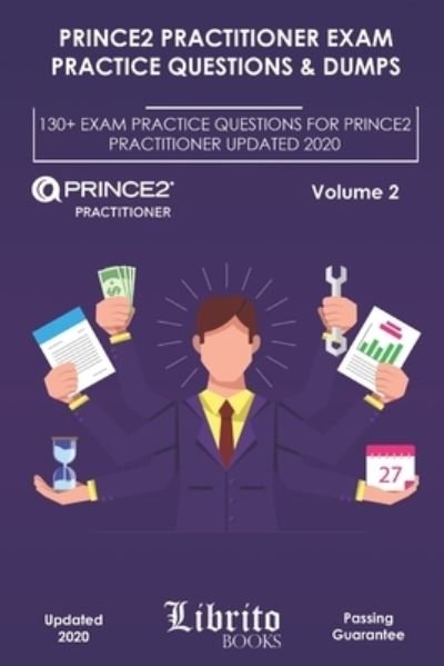 Cover for Librito Books · Prince2 Practitioner Exam Practice Questions &amp; Dumps (Taschenbuch) (2020)