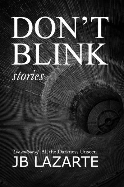 Cover for Jb Lazarte · Don't Blink (Paperback Bog) (2020)