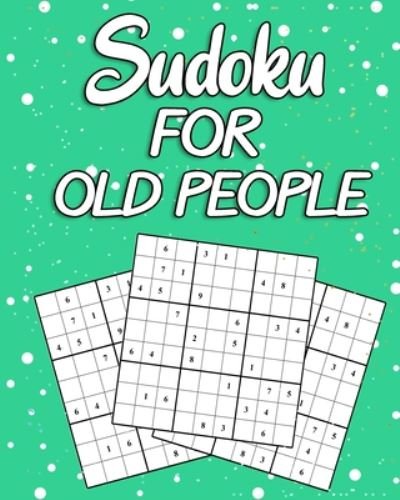 Cover for Gratia Puzzling Publishers · Sudoku For old People (Paperback Bog) (2020)