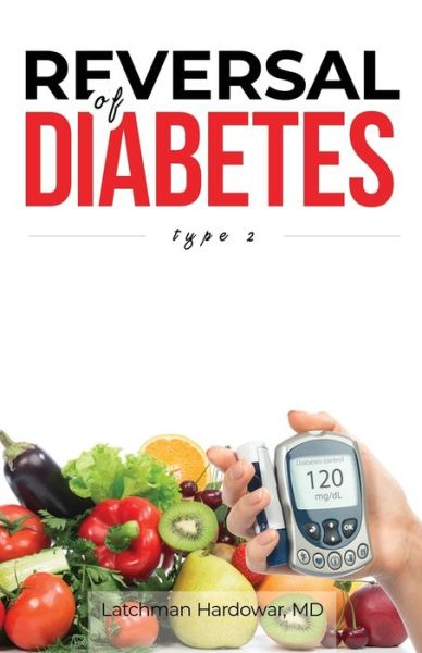 Cover for Latchman Hardowar · Reversal of Diabetes Type 2 (Paperback Book) (2020)