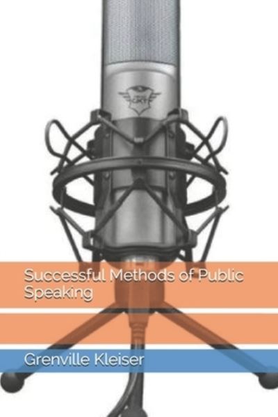 Cover for Grenville Kleiser · Successful Methods of Public Speaking (Paperback Book) (2021)