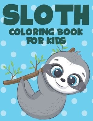 Cover for Akonua Book Collection · Sloth Coloring Book For Kids (Pocketbok) (2020)