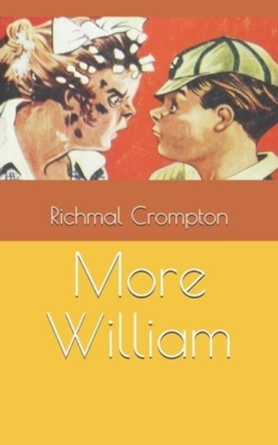 Cover for Richmal Crompton · More William (Paperback Book) (2021)