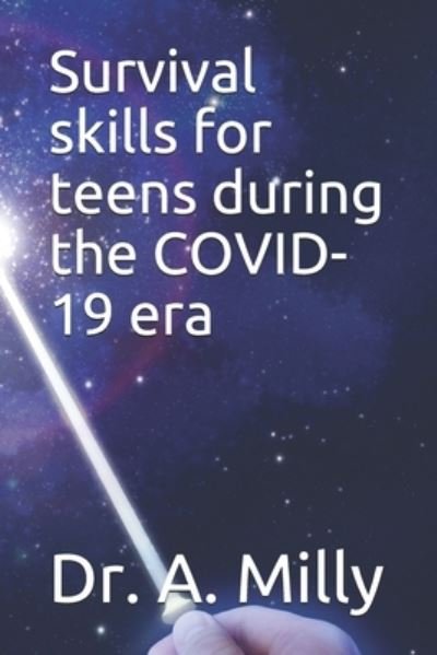 Cover for Dr A Milly · Survival skills for teens during the COVID-19 era (Pocketbok) (2021)