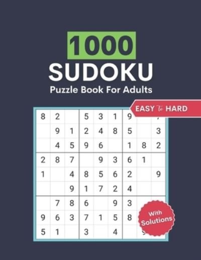 Cover for Pronob Kumar Singha · Sudoku Puzzle Book For Adults Easy To Hard (Paperback Book) (2021)