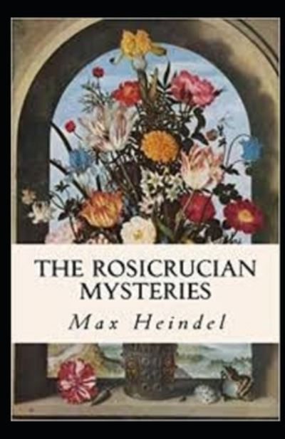 Cover for Max Heindel · Rosicrucian Mysteries illustrated (Pocketbok) (2021)