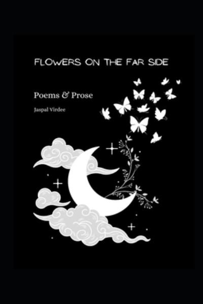 Cover for Jas Virdee · Flowers on the Far Side (Paperback Book) (2022)