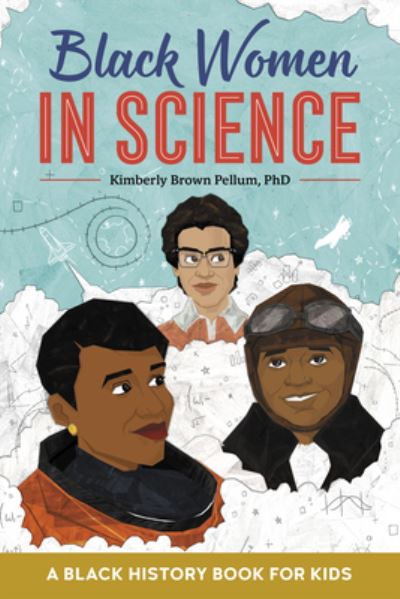 Cover for Kimberly Brown Pellum · Black Women in Science (Hardcover Book) (2022)