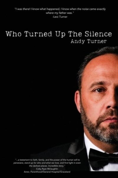 Cover for Andy Turner · Who Turned up the Silence (Book) (2023)