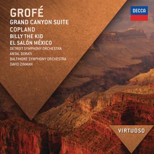 Cover for Ferde Grofe' / Aaron Copland · Grand Canyon Suite / Billy The Kid, El Salon Mexico (CD) (2013)