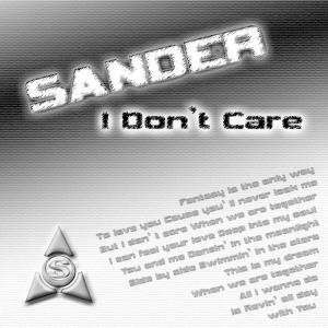 Cover for Sander · I Don't Care (SCD) (2006)