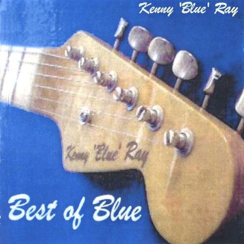 Cover for Kenny Blue Ray · Best of Blue (CD) (2005)