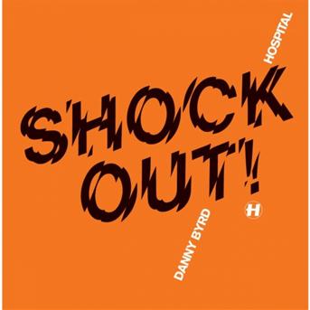 Cover for Danny Byrd · Shock out (LP) (2008)