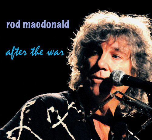 Cover for Rod Macdonald · After the War (CD) (2009)