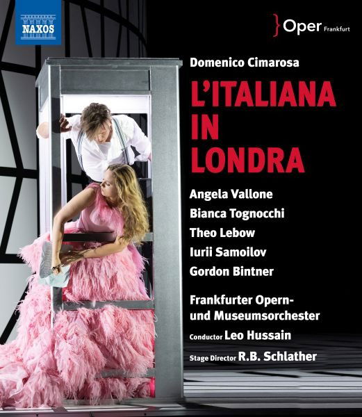 Cover for Frankfurter Opern Und Museumsorchester · Domenico Cimarosa: L’Italiana In Londra (Blu-ray) (2024)