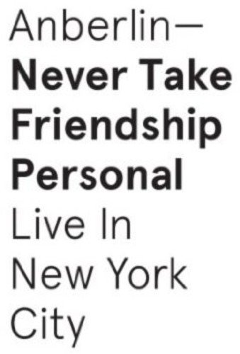 Cover for Anberlin · Never Take Friendship Personal - Live in New York City (CD) (2015)