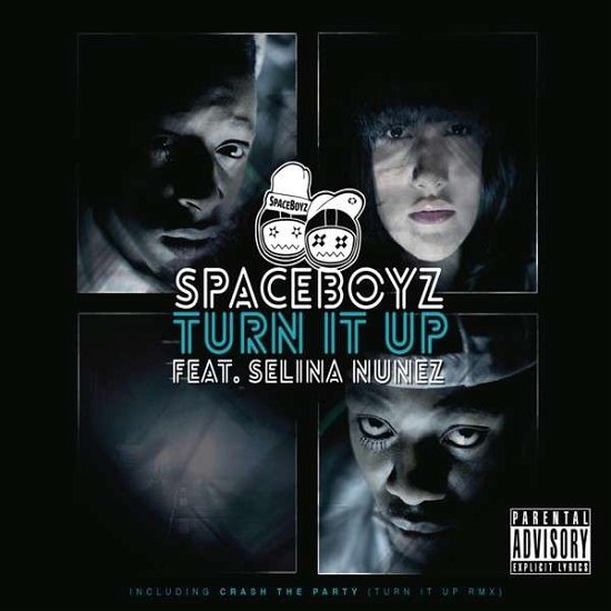 Cover for Spaceboyz · Turn It Up/crash (CD) (2013)