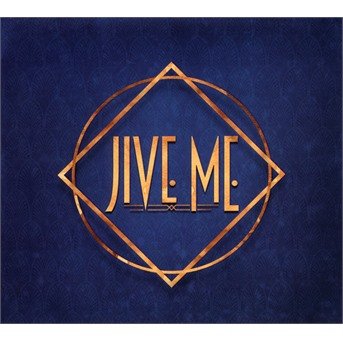 Cover for Jive Me · Jive Me (Eponyme) (CD) (2019)