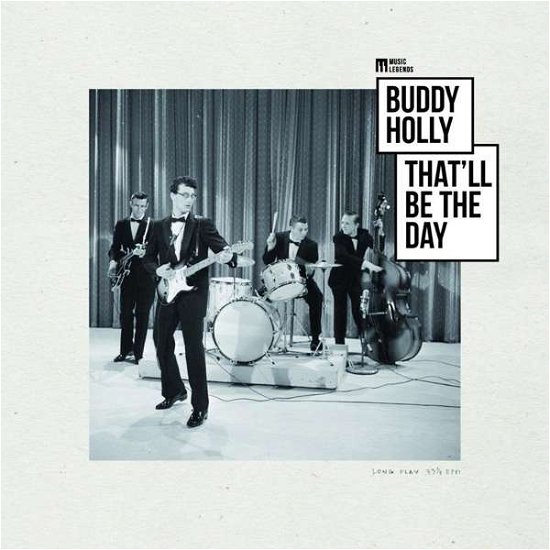 That'll Be The Day - Buddy Holly - Musik - WAGRAM - 3596973585561 - 4. april 2019