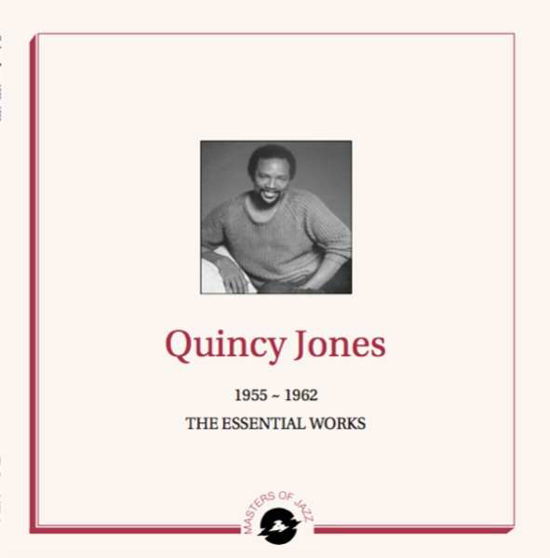 1955-1962 the Essential Works - Quincy Jones - Musik - MASTERS OF JAZZ - 3760300311561 - 16. Oktober 2020