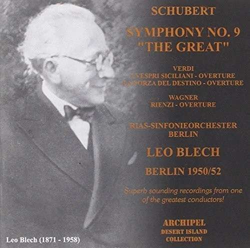 Cover for Schubert / Blech · Sym 9 + Verdi-&amp; Wagner (CD) (2012)