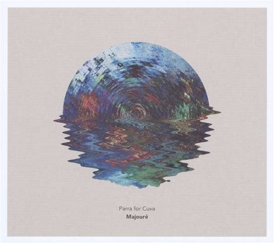 Cover for Parra for Cuva · MajourÉ (CD) [Digipack] (2015)