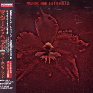 Cover for Machine Head · Burning Red (CD) [Bonus Tracks edition] (2004)