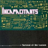 Cover for Incapacitants · Survival of the Laziest (CD) [Japan Import edition] (2017)