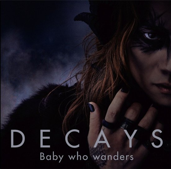 Decays · Baby Who Wanders <limited-a> (CD) [Japan Import edition] (2016)