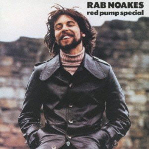 Cover for Rab Noakes · Red Pump Special (CD) [Remastered edition] (2013)