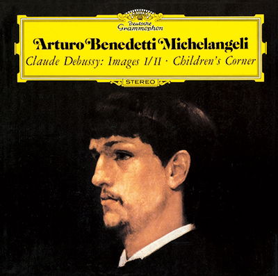 Debussy: Images I/Images Ii/Children's Corner - Arturo Benedetti Michelangeli - Musik - TOWER - 4988005837561 - 16. August 2022