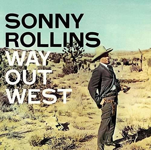 Cover for Sonny Rollins · Way Out West (CD) [Limited edition] (2014)