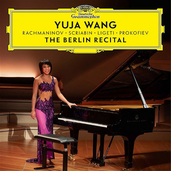 Cover for Yuja Wang  · The Berlin Recital (Live At Philharmonie. Berlin / 2018) (CD)