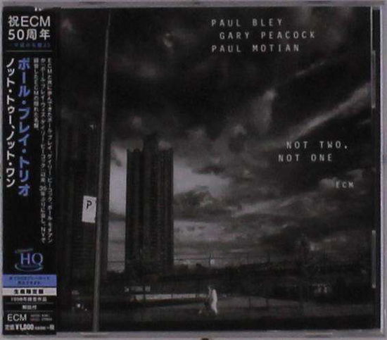 Cover for Paul Bley · Not Two. Not One &lt;limited&gt; (CD) [Japan Import edition] (2024)