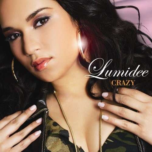 Cover for Lumidee · Crazy (CD) [Bonus Tracks edition] (2007)