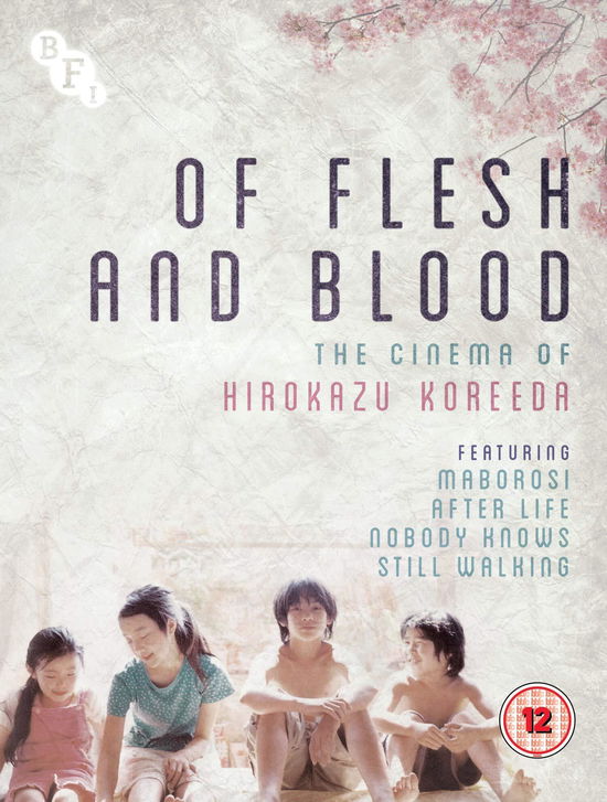 Cover for Of Flesh and Blood the Cinema of Hirokazu Kor · Of Flesh And Blood: The Cinema Of Hirokazu Koreeda (Blu-ray) (2024)