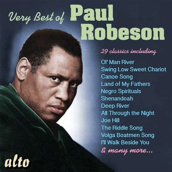 Very Best Of Paul Robeson: Ol Man River. Spirituals. Canoe Song. - Paul Robeson - Musik - ALTO CLASSICS - 5055354412561 - 5. februar 2014