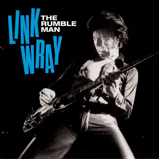 Rumble Man - Link Wray - Movies - NOT N - 5060143496561 - April 14, 2017