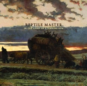 Cover for Reptile Master · In The Light Of A Sinking Sun (LP) (2015)
