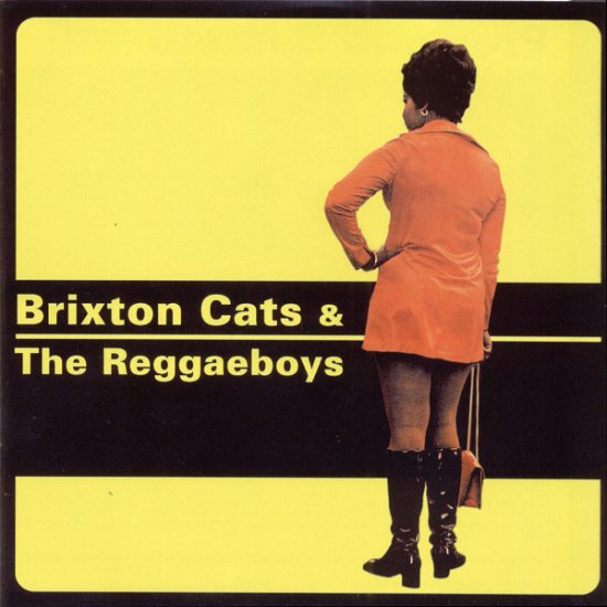 Brixton Cats & Reggaeb.-2 (CD) (2007)