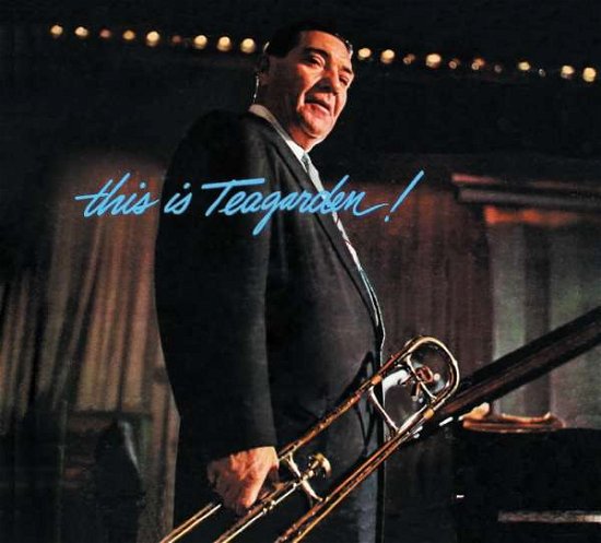 Jack Teagarden · This Is Teagarden! / Chicago And All That Jazz! (CD) [Limited edition] (2019)