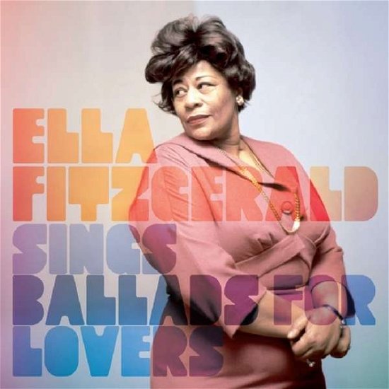 Cover for Ella Fitzgerald · Sings Ballads For Lovers (CD) (2016)