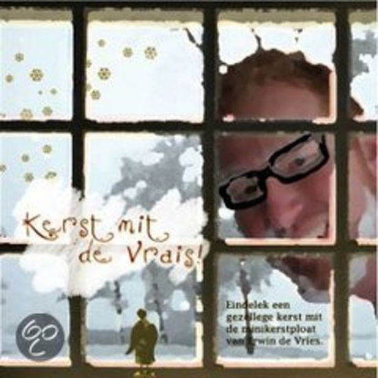 Erwin De Vries - Kerst Mit De Vrais! - Erwin De Vries - Musique - SILVOX - 8715777002561 - 25 novembre 2010