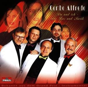 Cover for Combo Alfredo · Du Und Ich - Eine Bar Und Musik / Instr. (CD) (1996)